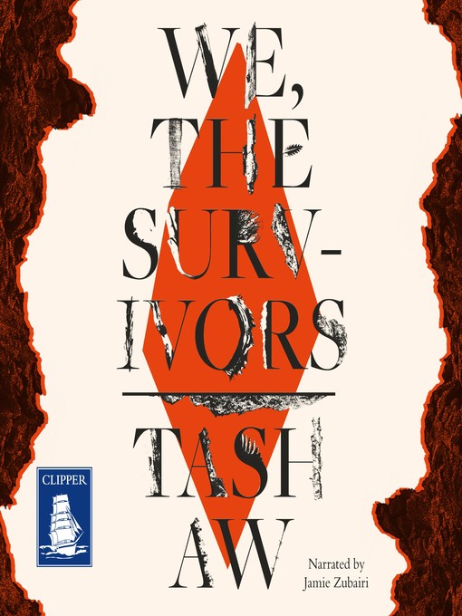 Title details for We, the Survivors by Tash Aw - Available